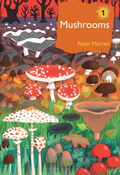 Mushrooms - Peter Marren