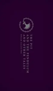 The Pit and the Pendulum and Other Tales - Edgar Allan Poe