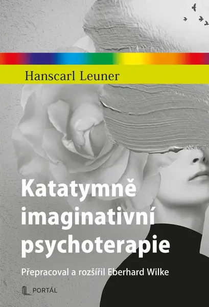 Katatymně imaginativní psychoterapie - Hanscarl Leuner