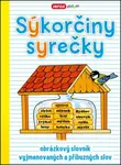 Sýkorčiny syrečky - obrázkový slovník vyjmenovaných a příbuzných slov