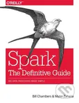 Spark - The Definitive Guide (Big data processing made simple) - kniha z kategorie Počítače a internet