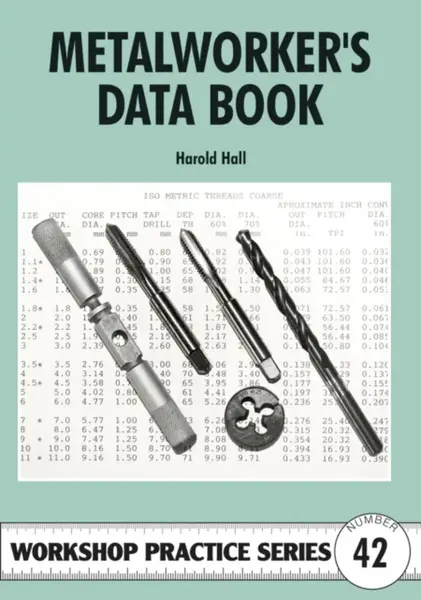 Metalworker's Data Book - Harold Hall