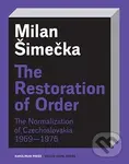 The Restoration of Order - Milan Šimečka