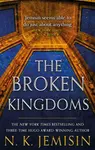 The Broken Kingdoms - N.K. Jemisinová