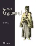Real-World Cryptography - David Wong