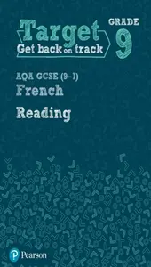 Target Grade 9 Reading AQA GCSE (9-1) French Workbook