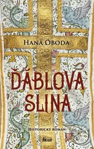 Ďáblova slina - Hana Oboda - kniha z kategorie Beletrie