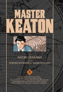 Master Keaton, Vol. 8 - Naoki Urasawa