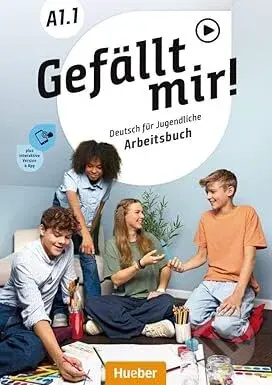 Gefällt mir! A1.1. Arbeitsbuch plus interaktive Version