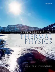 An Introduction to Thermal Physics - Daniel V.  Schroeder