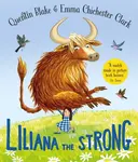 Liliana the Strong - Quentin Blake