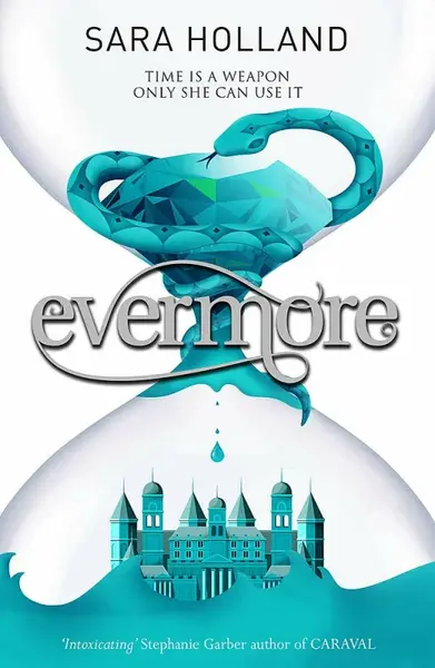 Everless: Evermore - Sara Hollandová