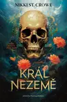 Král Nezemě - Nikki St. Crowe