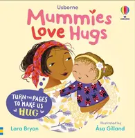 Mummies Love Hugs - Lara Bryan