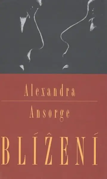 Blížení (poškozená) - Alexandra Ansorge