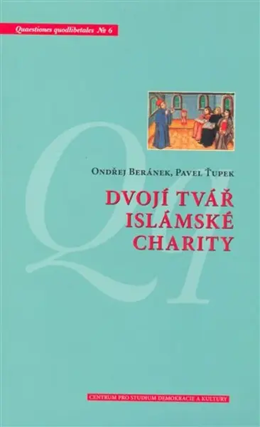 Dvojí tvář islámské charity (poškozená) - Ondřej Beránek, Ťupek Pavel