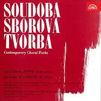 Různí interpreti – Soudobá sborová tvorba (Janeček: Živým, Seidel: Můj lístek)