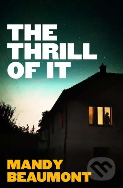 The Thrill of It - Mandy Beaumont - kniha z kategorie Detektivky, thrillery a horory