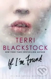If I'm Found - Terri Blackstock - kniha z kategorie Společenská beletrie