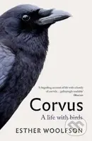 Corvus (A Life With Birds) - Esther Woolfson - kniha z kategorie Zdraví a životní styl