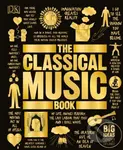 The Classical Music Book - kniha z kategorie Hudba