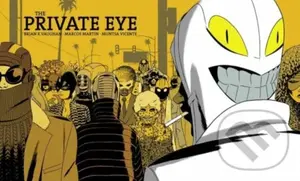 The Private Eye - Brian K Vaughan - kniha z kategorie Komiksy