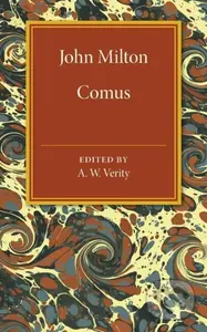 Comus - John Milton, A. W. Verity - kniha z kategorie Literární věda