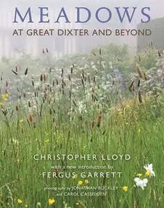 Meadows - Christopher Lloyd, Fergus Garrett