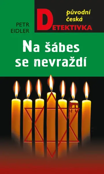 Na šábes se nevraždí - Petr Eidler