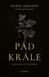 Pád krále - Marie Niehoff