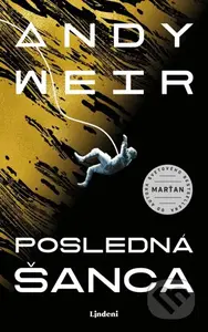 Posledná šanca - Andy Weir - kniha z kategorie Thrillery