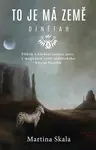 To je má země - Dinétah (poškozená) - Martina Skala