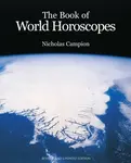 The Book of World Horoscopes - Nicholas Campion