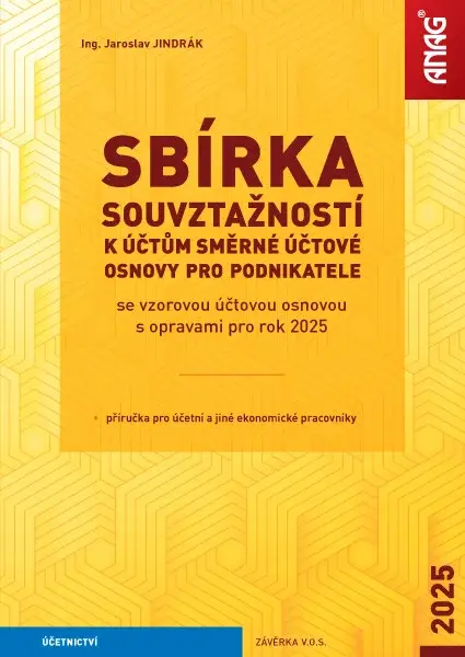 Sbírka souvztažností k účtům směrné účtové osnovy pro podnikatele 2025 - Jindrák Jaroslav