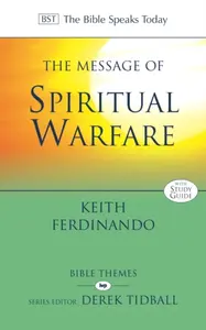 The Message of Spiritual Warfare - Dr Keith  Ferdinando