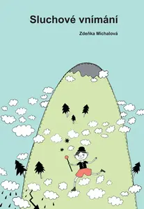 Sluchové vnímání - Zdeňka Michalová