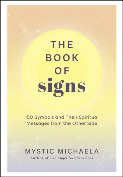 The Book of Signs - Mystic Michaela