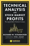 Technical Analysis and Stock Market Profits - Richard Schabacker