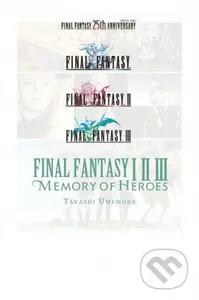 Final Fantasy I * II * III - Takashi Umemura - kniha z kategorie Sci-fi