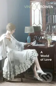 A World Of Love - Elizabeth Bowen - kniha z kategorie Společenská beletrie