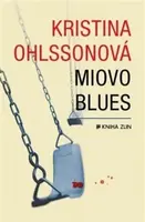 Miovo blues (poškozená) - Kristina Ohlssonová