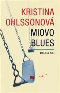 Miovo blues (poškozená) - Kristina Ohlssonová