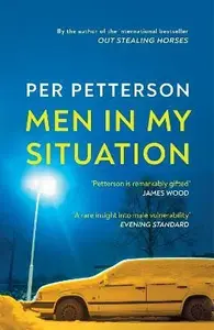 Men in My Situation - Per Petterson