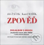 Jiří Žáček, Karel Mařík: Zpověď (2 CD) - Jiří Žáček, Karel Mařík