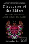 Discourses of the Elders (The Aztec Huehuetlatolli A First English Translation) - kniha z kategorie Filozofie