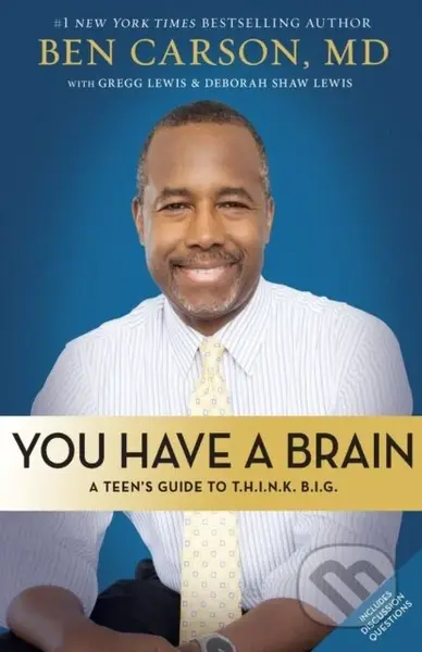 You Have a Brain (A Teen's Guide to T.H.I.N.K. B.I.G.) - kniha z kategorie Pro děti