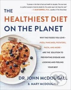 The Healthiest Diet on the Planet…