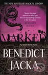 Marked (An Alex Verus Novel from the New Master of Magical London)