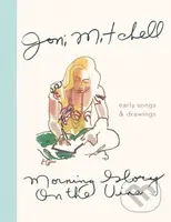 Morning Glory on the Vine (Early Songs and Drawings) - kniha z kategorie Zdraví a životní styl