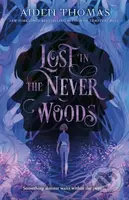 Lost in the Never Woods - Aiden Thomas - kniha z kategorie Pro děti